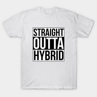 Straight Outta Hybrid - Hybrid School for Teachers and Kids T-Shirt